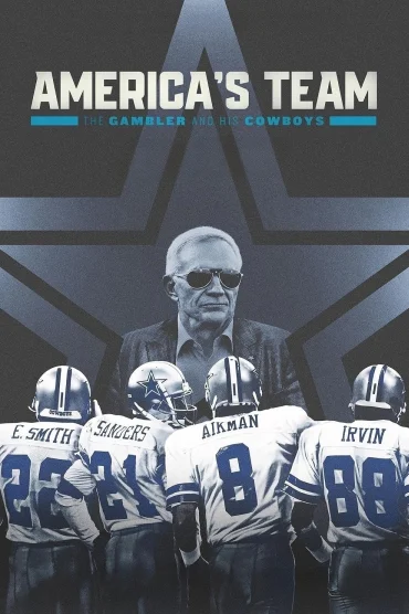 Americas Team: The Gambler and His Cowboys